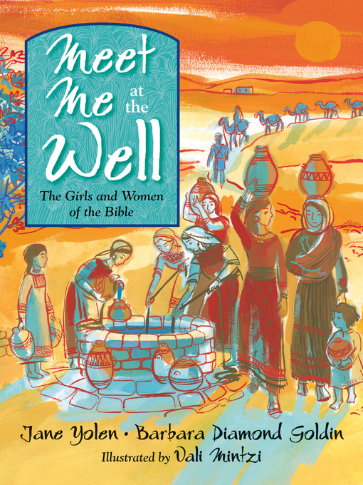 Title details for Meet Me at the Well by Jane Yolen - Available